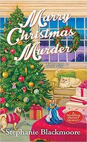 Marry Christmas Murder (Wedding Planner, Bk 5)