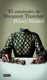 El asesinato de Margaret Thatcher (Spanish Edition)