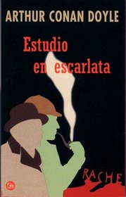 Estudio En Escarlata/scarlet Studies (Spanish Edition)