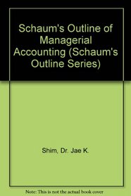 Schaum's Outline of Managerial Accounting (Schaum's Outline)