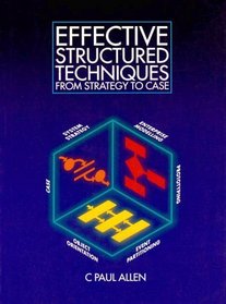 Effective Structured Techniques: From Strategy To Case