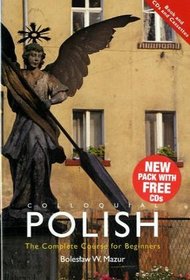 Colloquial Polish: The Complete Course for Beginners (Colloquial Series (Multimedia))