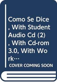 Jarvis, Como Se Dic, With Student Audio Cd (2), With Cdrom 3.0, With Workbook Webcard/smarthinking Combo, 7th Edition Plus Larousse, Spanish/english Pocket Dictionary