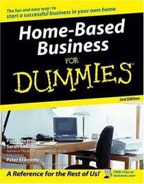 Home-Based Business For Dummies   (For Dummies (Business  Personal Finance))
