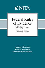 Federal Rules of Evidence with Objections: As Amended to December 1, 2017 (NITA)