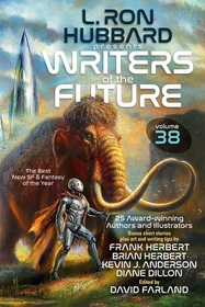 L. Ron Hubbard Presents Writers of the Future, Vol 38