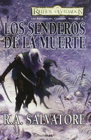 Los Senderos De La Muerte / Lone Drow (Reinos Olvidados/ Forgotten Realms) (Spanish Edition)