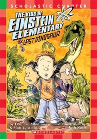 The Last Dinosaur (Kids of Einstein Elementary)