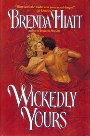Wickedly Yours (aka Saintly Sins) (Saint of Seven Dials, Bk 4)
