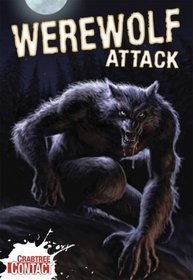 Werewolf Attack! (Crabtree Contact)