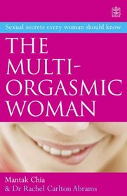 The Multi-Orgasmic Woman