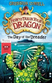 How to Train Your Dragon: the Day of the Dreader