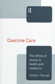 Coercive Care