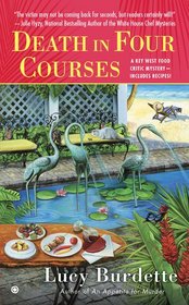 Death in Four Courses (Key West Food Critic, Bk 2)