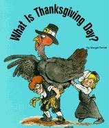 What Is Thanksgiving Day? (Special Holiday Books)