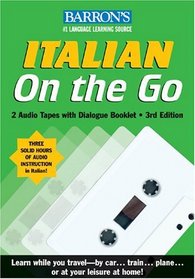 Italian On the Go with Audiocassettes : A Level One Language Program (On the Go/Level 1)