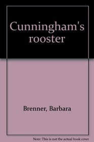 Cunningham's rooster
