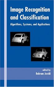 Image Recognition and Classification (Optical Engineering, 78)