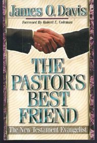 The Pastor's Best Friend: The New Testament Evangelist