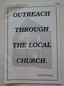 Outreach Through the Local Church