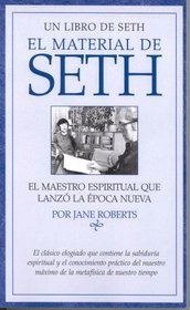 El Material De Seth (The Seth Material) (Spanish Edition)