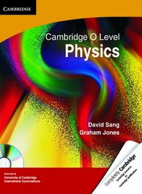 Cambridge O Level Physics with CD-ROM (Cambridge International Examinations)