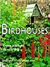 Birdhouses: Creating a Backyard Haven for Birds