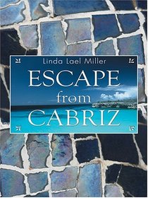 Escape From Cabriz (Wheeler Large Print Book Series)