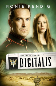 Digitalis (Discarded Heroes, Bk 2)