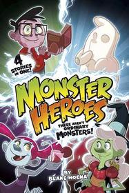 Monster Heroes (Capstone Young Readers)