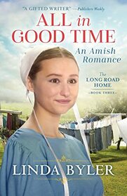 All in Good Time (Long Road Home, Bk 3)