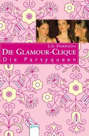 Die Glamour-Girls 2. Die Partyqueen
