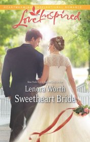 Sweetheart Bride (Love Inspired, No 757)