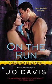 On the Run (Sugarland Blue, Bk 4)