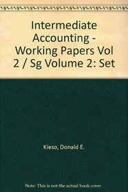 Intermediate Accounting - Working Papers Vol 2 / Sg Volume 2: Set