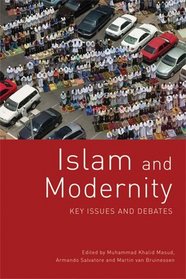 Islam and Modernity: Key Issues and Debates
