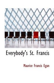 Everybody's St. Francis