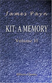 Kit: a Memory: Volume 2