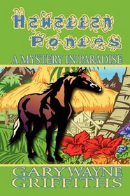 Hawaiian Ponies: A Mystery in Paradise