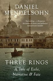 Three Rings: A Tale of Exile, Narrative and Fate