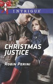 Christmas Justice (Carder Texas Connections, Bk 7) (Harlequin Intrigue, No 1536)