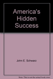 America's hidden success: A reassessment of twenty years of public policy