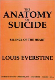 The Anatomy of Suicide: Silence of the Heart