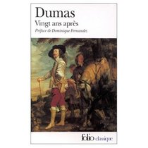 Vingt Ans Apres (French Edition)