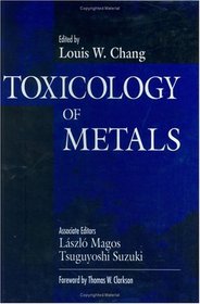 Toxicology of Metals, Volume I