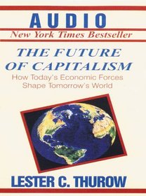 The Future of Capitalism: How Today's Economic Forces