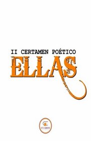 II Certamen Poetico Ellas (Spanish Edition)