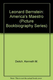 Leonard Bernstein: America's Maestro (Picture Bookbiography Series)