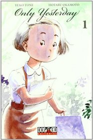 ONLY YESTERDAY 01 MANGA