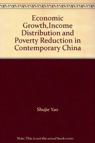 Economic Growth,Income Distribution and Poverty Reduction in Contemporary China